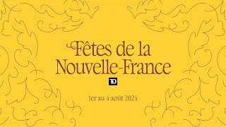 Lancement 2024  Fêtes de la NouvelleFrance TD [upl. by Nielsen]