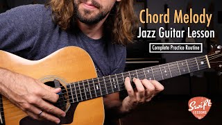 ChordMelody Jazz Guitar Lesson  Full Practice Routine in C [upl. by Hadley]