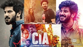 CIA 2017 1080p  Malayalam Full Movie  Dulquer Salmaan  Amal Neerad  Comrade in america [upl. by Lesig]