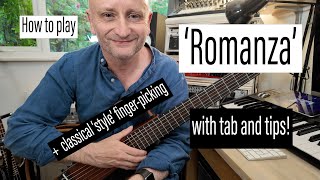 How to play Romanza on guitar  tab An easy lesson to learn all classical fingerpicking styles [upl. by Nnyw]