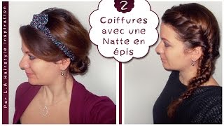 ➳ 2 coiffures natte en épis  LA Hairstyle Inspiration [upl. by Milburn]