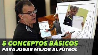 5 CONCEPTOS BÁSICOS PARA JUGAR MEJOR AL FÚTBOL [upl. by Annuahs10]