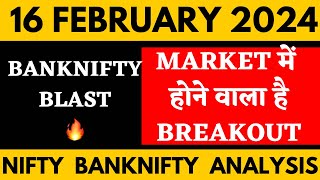 NIFTY PREDICTION FOR TOMORROW amp BANKNIFTY ANALYSIS FOR 16 FEB 2024  MARKET ANALYSIS FOR TOMORROW [upl. by Bobbie872]