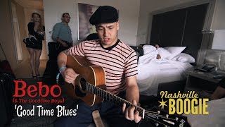 Good Time Blues Bebo amp The Goodtime Boys NASHVILLE BOOGIE bopflix sessions BOPFLIX [upl. by Eirot]