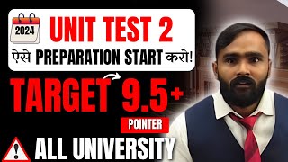 UNIT TEST 2 ऐसे PREPARATION START करो TARGET 95  POINTER ALL UNIVERSITYPRADEEP GIRI SIR [upl. by Paddy]