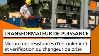 Mesure des résistances denroulement et vérification du changeur de prise [upl. by Nahte]