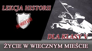 Życie w Wiecznym Mieście  Lekcje historii pod ostrym kątem  Klasa 5 [upl. by Nhaj]