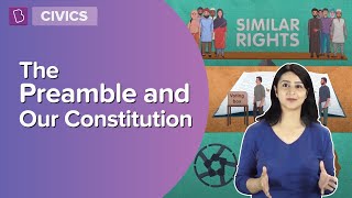 The Preamble And Our Constitution  Class 7  Civics  Learn With BYJUS [upl. by Diann]