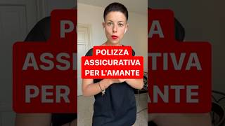 DIRITTOINPILLOLE  POLIZZA ASSICURATIVA PER LAMANTE [upl. by Hendricks925]