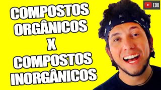 ENTENDA A DIFERENÇA ENTRE COMPOSTOS ORGÂNICOS E INORGÂNICOS  Biologia com Patrick Gomes [upl. by Aya411]