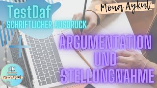 TestDaf  Schriftlicher Ausdruck Teil 3  Argumentation und Stellungnahme [upl. by Yelwar]