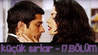 Küçük Sırlar 17Bölüm [upl. by Niles716]