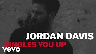 Jordan Davis  Singles You Up Official Lyric Video [upl. by Blisse]