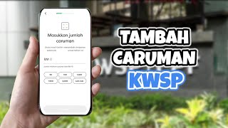 Cara Tambah Caruman Sukarela KWSP [upl. by Ila]