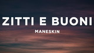 Måneskin  ZITTI E BUONI LyricsTesto with English translation Eurovision 2021 [upl. by Okiman]