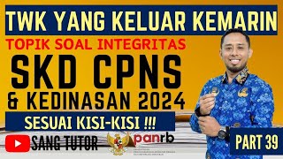 PART 39 UPDATE SOAL TWK TERBARU  INTEGRITAS  SKD CPNS amp KEDINASAN 2024 [upl. by Cristal]