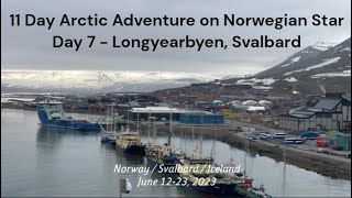 Arctic Adventure on Norwegian Star  Longyearbyen Svalbard [upl. by Einomrah]