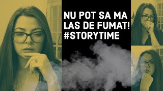 STORYTIME FUMATUL IN SARCINA NU POT SA MA LAS DE FUMAT [upl. by Mad307]