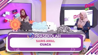 Prasekolah 2022  Sains Awal Cuaca [upl. by Primrosa]