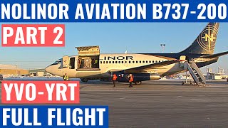 NOLINOR AVIATION B737200  PART 2  YVOYRT  COCKPIT VIDEO  FLIGHTDECK ACTION  CLASSIC AVIATION [upl. by Rufus]