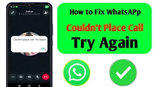 How to Fix WhatsApp Call Failed Try Again  WhatsApp tried again but could not make the call 2024 [upl. by Bette]