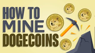 How To Mine Dogecoins  Easy Tutorial 2024 [upl. by Saphra]