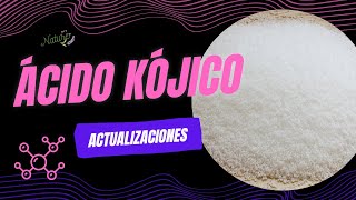 ÁCIDO KÓJICO EN COSMÉTICA ACTUALIZACIONES [upl. by Kery]