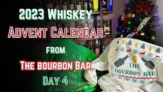 2023 Advent Day 4  This Isnt Bourbon [upl. by Sheppard]