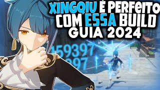 ELE É SIMPLES e MUDA TUDO XINGQIU Um Subdps PERFEITO Build RÁPIDA ATUALIZADA GENSHIN IMPACT 2024 [upl. by Ahseik]