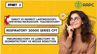 Part 3  Respiratory 30000 Series  Thoracotomy vs VATSThoracoscopic Pneumonectomy Medical Coding [upl. by Ylesara401]