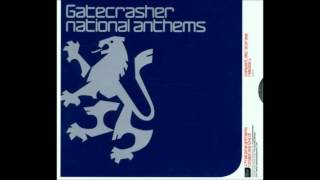 Gatecrasher National Anthems 2000 Disc 1 [upl. by Sivel]