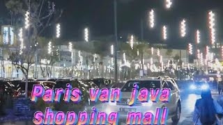 Paris van Java the best mall in Bandung ​⁠Indonesia🇮🇩 [upl. by Ayama]