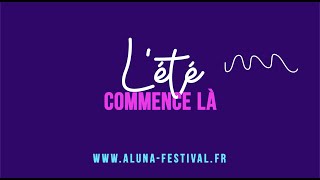 Aluna Festival 2022  Lété commence là [upl. by Euk]