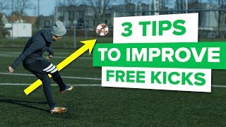 3 TIPS TO IMPROVE YOUR FREE KICKS feat David Beckham [upl. by Addie662]