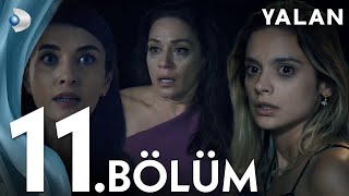 Yalan 11 Bölüm I Full Bölüm [upl. by Weylin136]