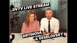 LIVE STREAM Martin Veselovský a Daniela Drtinová odpovídají na dotazy fanoušků DVTV [upl. by Navets]