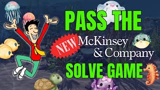 NEW McKinsey Solve Game How To Pass in 2024 [upl. by Notle]