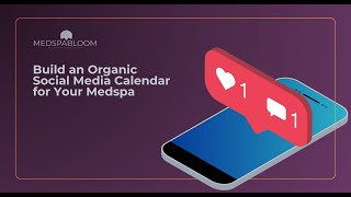 Build an Organic Social Media Calendar for Your Medspa [upl. by Sotnas942]