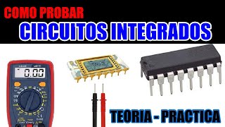 ✅ COMO PROBAR CUALQUIER CIRCUITO INTEGRADO  TIPS MAS COMUNES EN LOS DIAGNOSTICOS ELECTRONICOS [upl. by Goldshell]