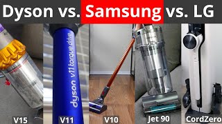 Dyson V15 V11 V10 vs Samsung Jet 90 Jet 75 vs LG CordZero A9 [upl. by Nosilla470]