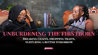 UNBURDENING THE FIRSTBORN  EPISODE 11 [upl. by Sisco938]