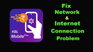 Fix KBL Mobile Plus App Network amp No Internet Connection Error Problem in Android Smartphone [upl. by Aryl]