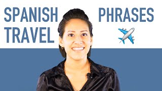 35 Spanish Travel Phrases You Need to Know l Learn Spanish for Beginners [upl. by Ayahc691]