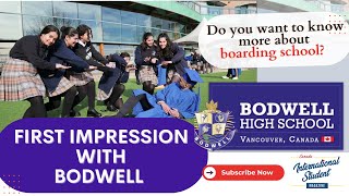 Experience Bodwell High School Our First Impressions  International Boarding School [upl. by Amoihc]