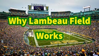 Why Lambeau Field Works [upl. by Nappy]