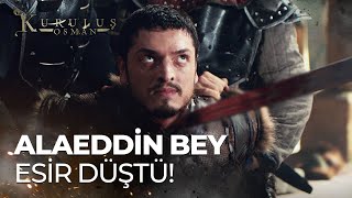 Alaeddin Bey Karadin Kalesinde esir düşüyor  Kuruluş Osman 165 Bölüm [upl. by Radferd]