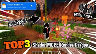 Best Shader‼️TOP 3 Shader Ringan Mcpe 120 Render Dragon Support Hp Kentang⁉️ [upl. by Sanferd]