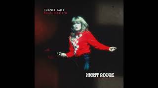 France Gall  Ella Elle la Mont Rouge Remix [upl. by Nuawtna952]