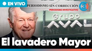 El lavadero Mayor  Sarmiento Angulo Grupo Aval y el robo a los González Periodismo sin Corrección [upl. by Nyleuqcaj226]