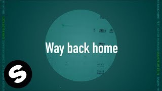 SHAUN – Way Back Home feat Conor Maynard Sam Feldt Edit Official Lyric Video [upl. by Etterrag945]